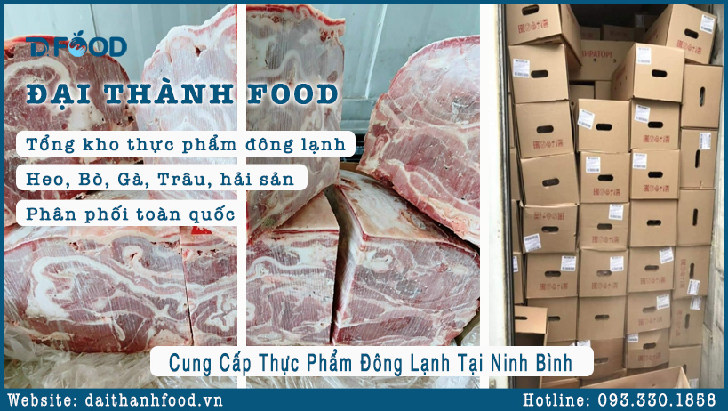 Đại Lý Cung Cấp Thực Phẩm Đông Lạnh Nhập Khẩu Chất Lượng Tại Ninh Bình