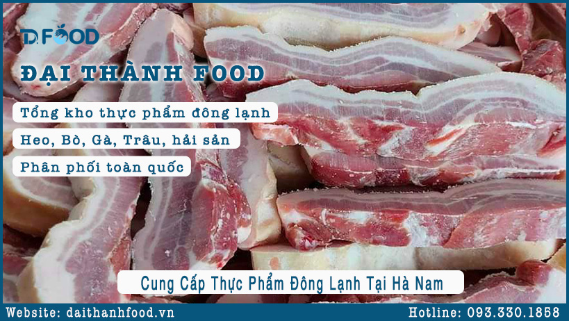 Đại Thành Food – Đơn vị Cung Cấp Thực Phẩm Đông Lạnh Tại Hà Nam